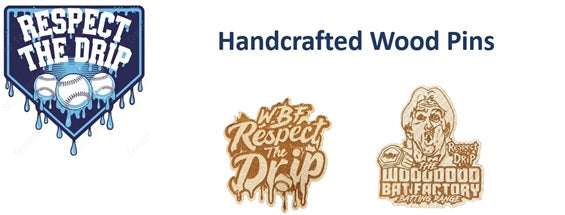 Respect the Drip Wood Trading Pins